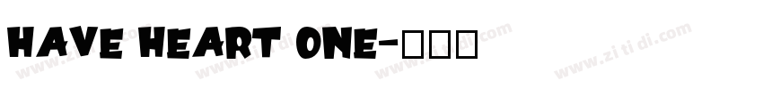 Have Heart One字体转换